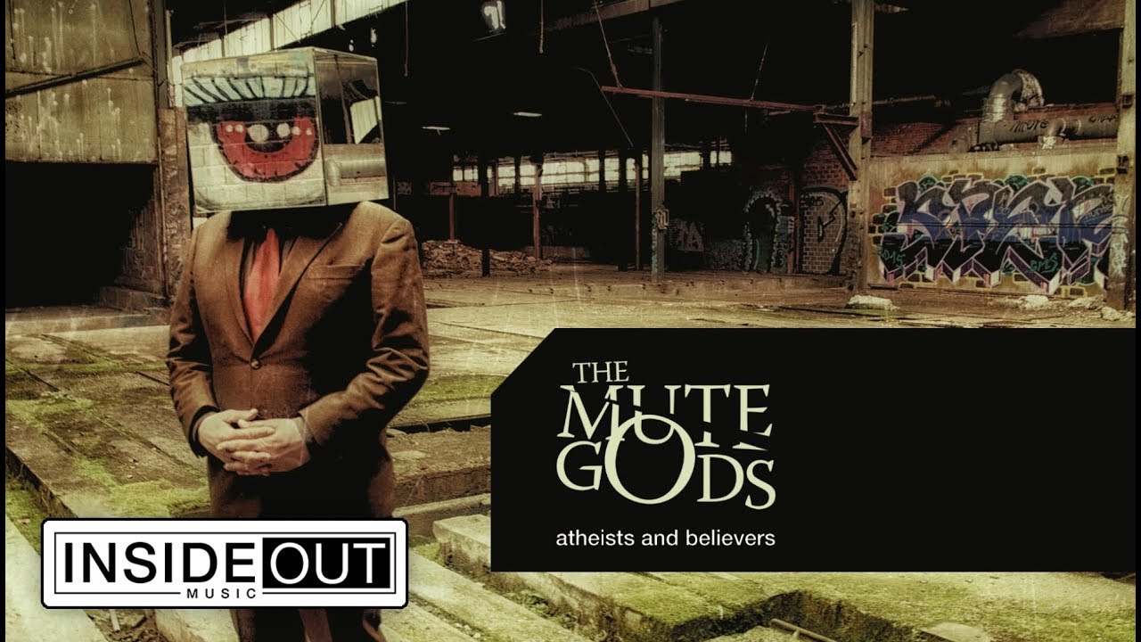 THE MUTE GODS - Atheists and Believers (Album Track) - YouTube