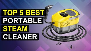 Top 5 Best Portable Steam Cleaner | Top-Rated Portable Steam Cleaner
