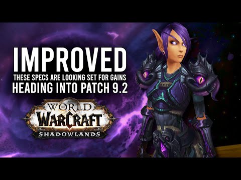 These Specs Are Seeing Biggest Improvement So Far In Patch 9.2 PTR! - WoW: Shadowlands 9.1.5