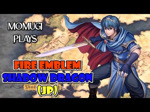 Fire Emblem: Shadow Dragon (JP) Let's Play - Part 1