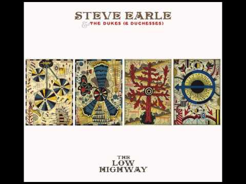 Steve Earle & The Dukes (& Duchesses) - Pocket Full of Rain