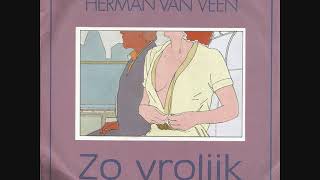 Zo vrolijk / Herman van Veen.