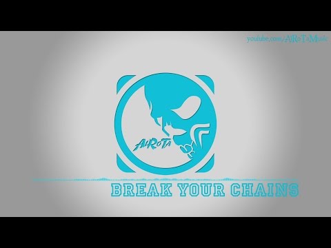 Break Your Chains by Happy Republic - [Pop Music]