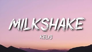 Kelis - Milkshake