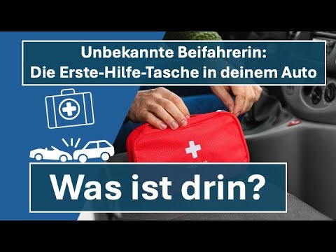 KFZ Verbandkasten | Was ist drin? | Kann er ablaufen? | DIN 13164 | Fahrschule Erste Hilfe Tutorial