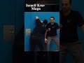 The World S Most Brutal Combat System Israeli Krav Maga