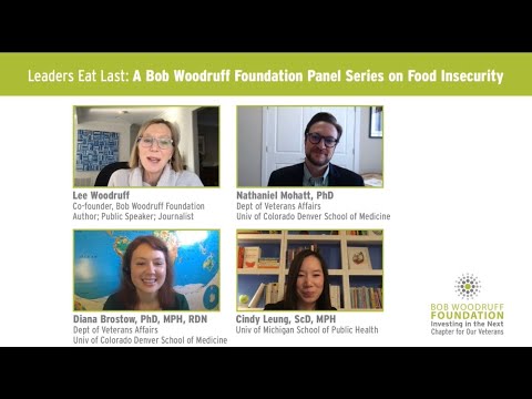 Leaders Eat Last: Food Insecurity & Wellness | A Bob Woodruff Foundation Panel Series (Pt. 2)