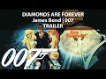TRAILER DIAMONDS ARE FOREVER 1971 James Bond 007 Classic Trailer Teaser