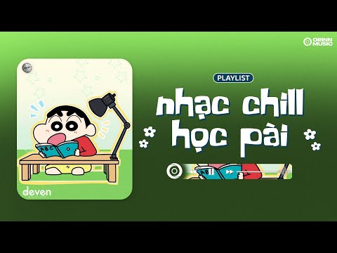 Playlist Nhạc Chill Này Là Để Giúp Cậu Tập Trung Học Bài Nhé