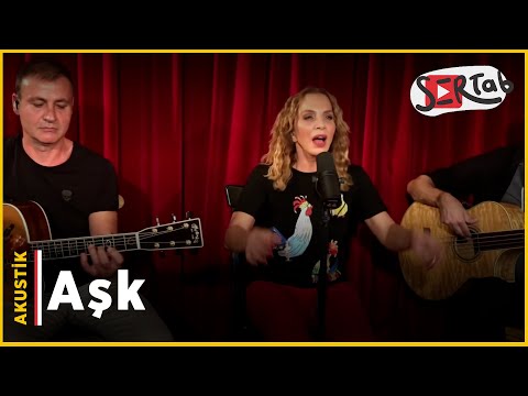 Sertab Erener - Aşk (Akustik)