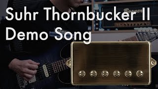 Video thumbnail for Thornbucker II (Suhr Pickups) demo by Godspeed8040