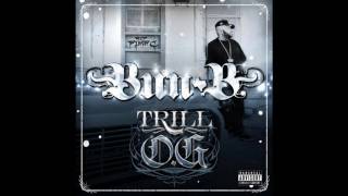 Bun B &quot;Let Em Know&quot; (Trill O.G)