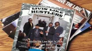 Above the Law - The Last Song feat. N.W.A.