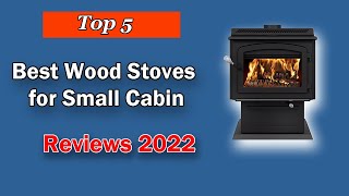 Top 5 Best Wood Stoves for Small Cabin 2025 [Buying Guide]