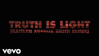 Joe Goddard - Truth Is Light (Kaitlyn Aurelia Smith Remix) (Official Audio)