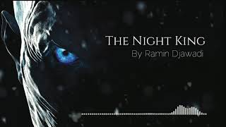 The Night King - Ramin Djawadi - 4 Minutes cut