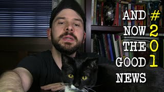 Big Bang, Black Holes, and Liquid Metal! - And Now the Good News #201