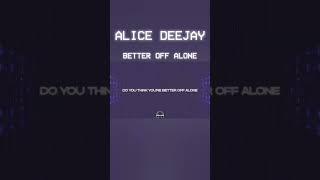 Download lagu Alice Deejay - Better Off Alone (Lyrics) #BetterOffAlone #AliceDeejay #UPload8 #lyrics mp3