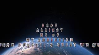 ROCK AGAINST MS # 6 " MY ADDICTION  - - Jack Russell's - GREAT WHITE