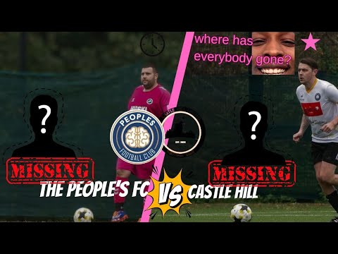 THE PEOPLES FC FIRSTS VS FC CASTLE HILL | 'STARTING WITH 10, WHERE IS EVERYONE?!' |