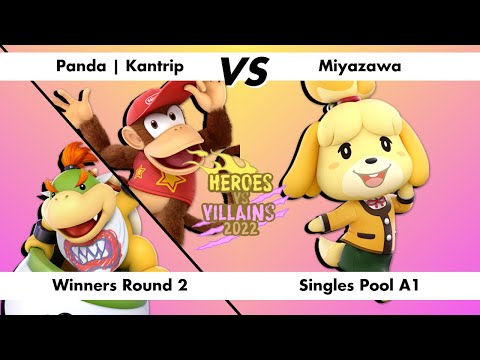 Panda | Kantrip VS Miyazawa, Winners Round 2, Pool A1, Heroes VS Villains 2022