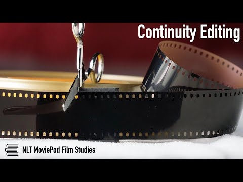 Learning about Continuity Editing - Film Studies