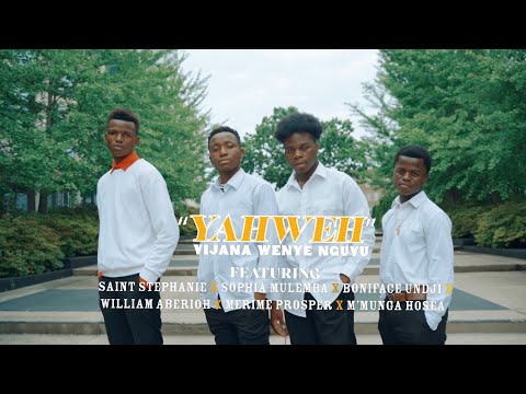 Vijana Wenye Nguvu ( YAHWEH ) Ft. Saint Stephanie, Sophia Mulemba, William Aberioh, Merime Prosper..