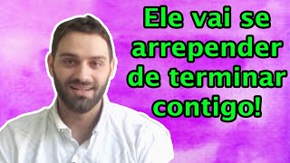Ele Terminou Contigo Como Reagir Para Que Ele Corra Atrás (2020)