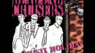 Dead End Cruisers - Methadone Kids