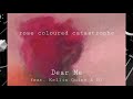 Dear Me - “Rose Coloured Catastrophe” (ft. Kellin Quinn & HJ)