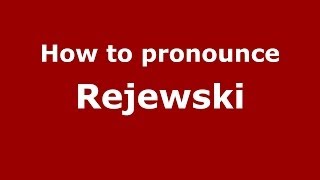 How to pronounce Rejewski