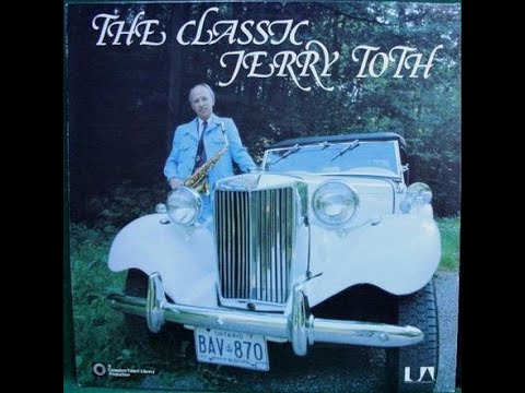 Jerry Toth – The Classic Jerry Toth  1977 - Side 1