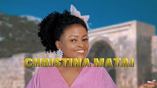 Download lagu Christina Matai -  Mungu Amenipigania mp3