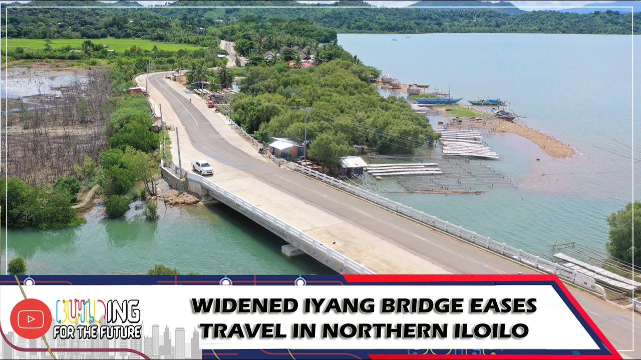 Widened Iyang Bridge eases travel in Northern Iloilo