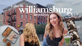 spend a full day with me in williamsburg, brooklyn | EXPLORING NYC 03.