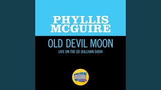 Old Devil Moon (Live On The Ed Sullivan Show, November 17, 1963)
