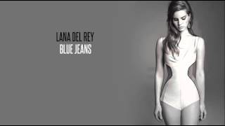 Blue Jeans - Lana Del Rey (HQ Album Version)