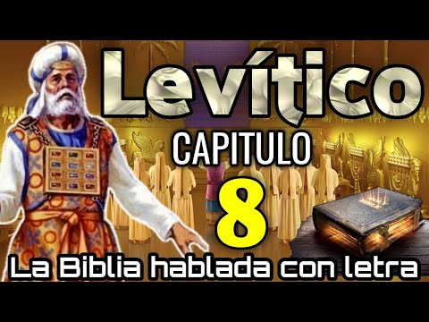 🔴 LEVÍTICO 8 hablado con letra ( Consagración de Aarón y de sus hijos ) LA BIBLIA HABLADA 📥Audio👇🏻🎵