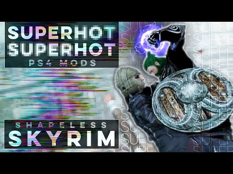 SUPERHOT in Skyrim PS4 - Shapeless Skyrim PS4 Mods (Ep. 188)