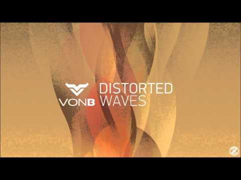 VON B - Distorted Waves (Original Mix) [SectionZ Records] OUT NOW