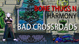 Bone Thugs n Harmony vs Eternal Champions - Bad Crossroads Remix