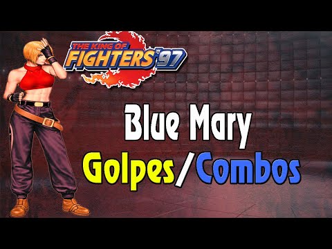Learn how to do Blue Mary combos and moves in The King of Fighters 97