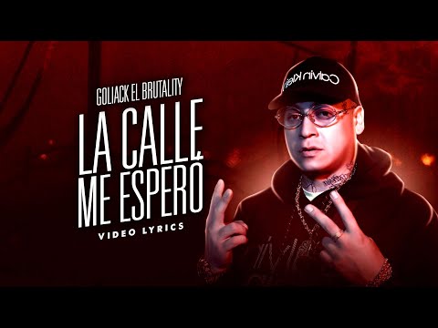 La Calle Me Esperó - Goliack El Brutality (Video Lyrics) | No Me Hablen De Calle
