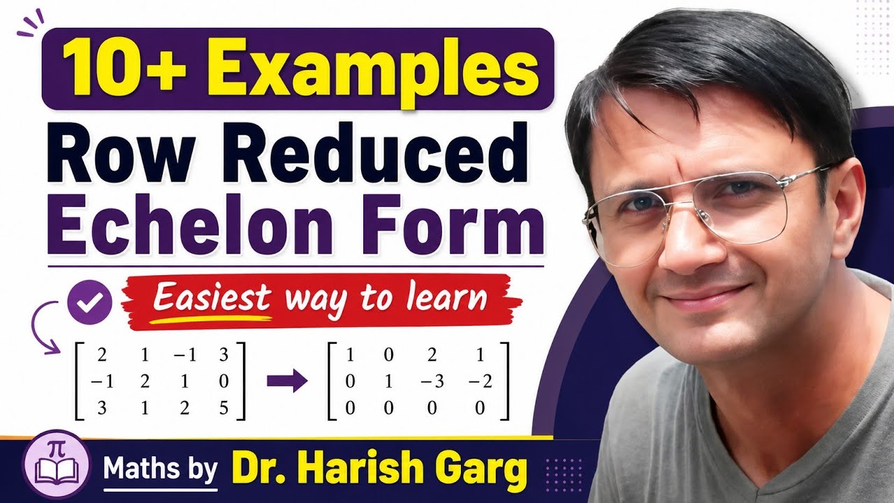 Row Reduced Echelon Form | Linear Algebra | Short Cut Tricks