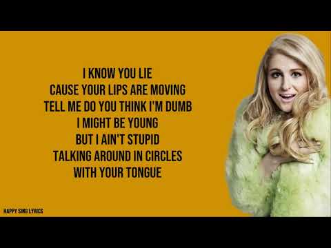 MEGHAN TRAINOR - LIPS ARE MOVIN (Lyrics)