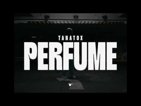 Tanatox - Perfume (Official Video)