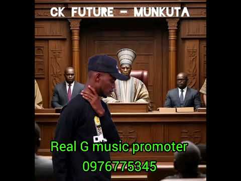 ck future - munkuta-Real G music promoter
