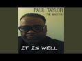 It Is Well