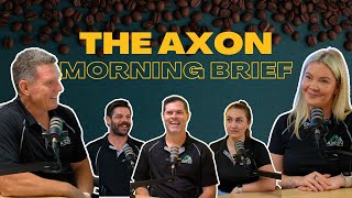 The Axon Morning Brief - Episode 1