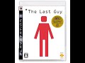 The Last Guy PS3 Main BGM